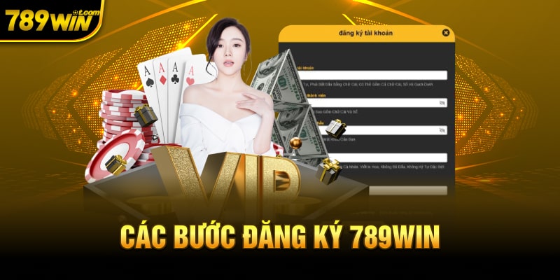 Đăng Ký 789WIN - Nhận Ngay Nhiều Ưu Đãi Hấp Dẫn 1 cac-buoc-dang-ky-789win