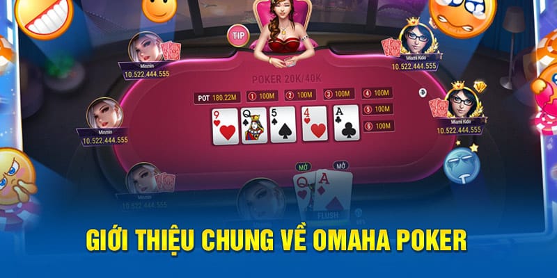 Tìm Hiểu Đầy Đủ Thông Tin Về Phiên Bản Omaha Poker 789Win 2 gioi-thieu-chung-ve-omaha-poker