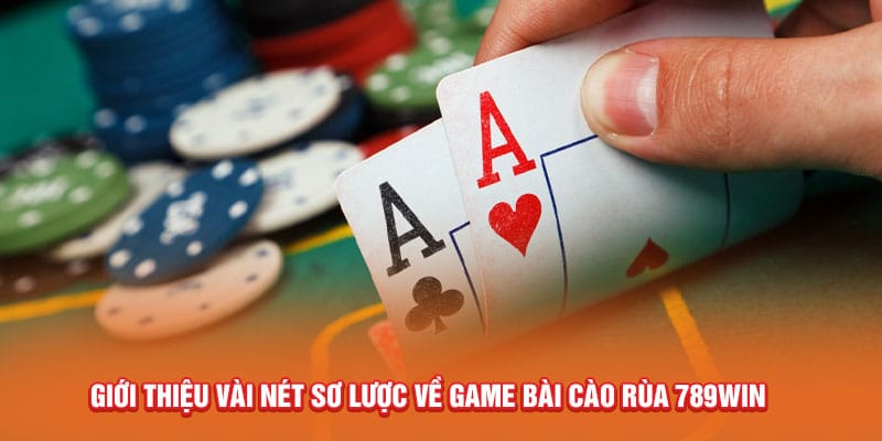 Hướng Dẫn Chơi Bài Cào Rùa 789win Dễ Hiểu Dành Cho Newbie 2 gioi-thieu-vai-net-so-luoc-ve-game-bai-cao-rua-789win