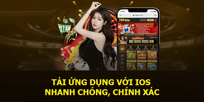 Hướng Dẫn Tải APP 789WIN Nhanh Chóng, Đơn Giản 2 tai-ung-dung-voi-ios-nhanh-chong-chinh-xac